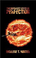 Imperfect State of Perfection
