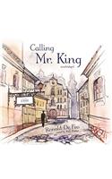Calling Mr. King