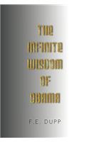 The Infinite Wisdom of Obama: (English)