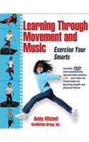 Learning Through Movement and Music