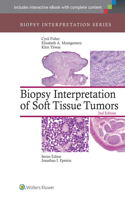 Biopsy Interpretation of Soft Tissue Tumors: (Biopsy Interpretation Series)