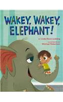 Wakey, Wakey, Elephant!