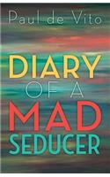 Diary of a Mad Seducer