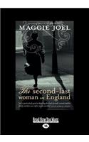 The Second Last Woman in England