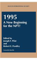 1995: A New Beginning for the Npt?