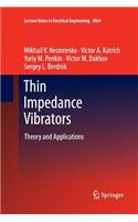 Thin Impedance Vibrators