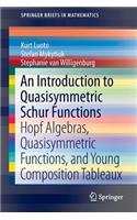 Introduction to Quasisymmetric Schur Functions: Hopf Algebras, Quasisymmetric Functions, and Young Composition Tableaux