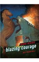 Blazing Courage