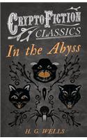 In the Abyss (Cryptofiction Classics): (English)