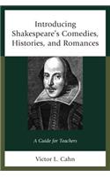 Introducing Shakespeare's Comedies, Histories, and Romances