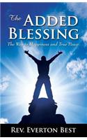 The Added Blessing