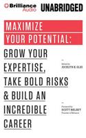 Maximize Your Potential