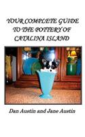 YOUR COMPLETE GUIDE to the POTTERY OF CATALINA ISLAND