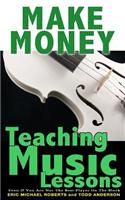 Make Money Teaching Music Lessons