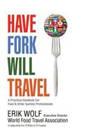 Have Fork Will Travel