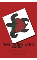Sweet Turtleberry Jam Vol. 1