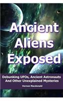 Ancient Aliens Exposed