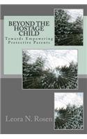 Beyond the Hostage Child