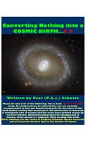 Converting Nothing into A Cosmic Birth?# 2