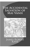 Accidental Salvation of Mai Vanh