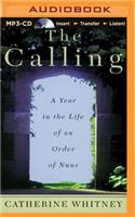 Calling: A Year in the Life of an Order of Nuns