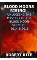 Blood Moons Rising