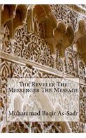 The Reveler The Messenger The Message