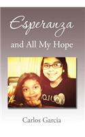 Esperanza and All My Hope