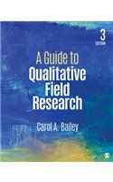 Guide to Qualitative Field Research