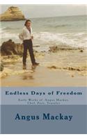 Endless Days of Freedom