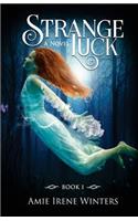 Strange Luck: (Strange Luck)