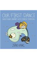 Our First Dance