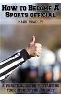 How to Become a Sports Official