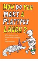 How Do You Make a Platypus Laugh?