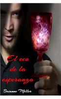 El Eco de la Esperanza