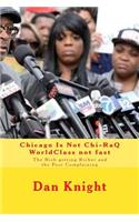 Chicago Is Not Chi-RaQ WorldClass not fast