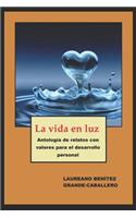 La vida en luz