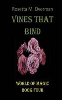 Vines That Bind