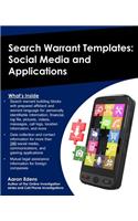 Search Warrant Templates: Social Media and Applications(7 Online Investigations)