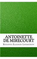 Antoinette De Mirecourt