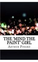 The 'Mind the Paint' Girl