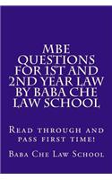 MBE Questions For 1st and 2nd Year Law by Baba Che Law School: Read through and pass first time!