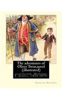 adventures of Oliver Twist, By Charles Dickens and J. Mahoney (illustrator): illustrator Mahoney, J. (James), (1816-1879)