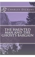The Haunted Man and the Ghost's Bargain