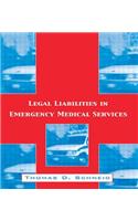 Legal Liabilities in Emergency Medical Services