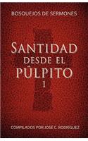 Santidad desde el púlpito, Número 1