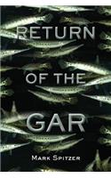 Return of the Gar