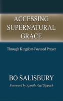 Accessing Supernatural Grace