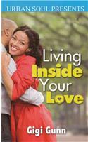 Living Inside Your Love