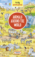 My Big Wimmelbook: Animals Around the World